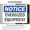 Signmission Energized Equipment OSHA Notice Sign, Vinyl Decal, 10in W x 7in L, 2PK OS-2PACK-NS-D-710-L-12043 - alternate 3